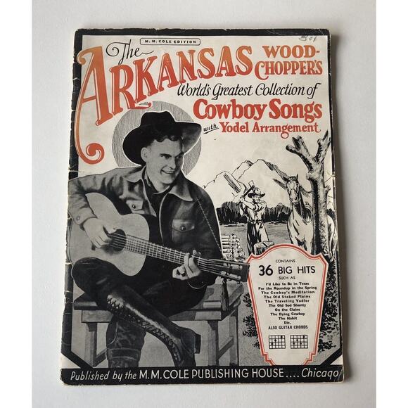 Vintage 1932 Cole Cowboy Song Book Sheet Music Arkansas Woodchopper Yodel Guitar - Picture 1 of 11